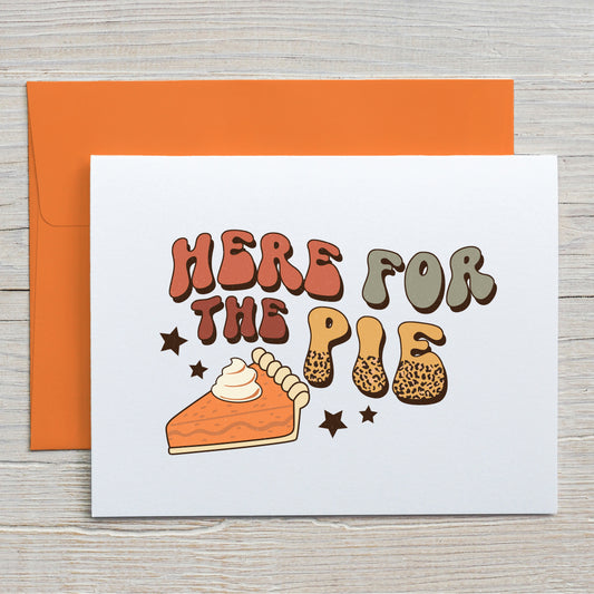 Card "Here for the pie"