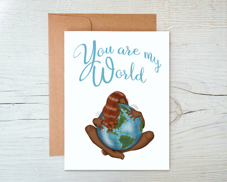Card "You are my World"