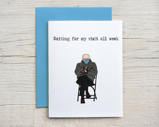 Card "Waiting for my visit all week"