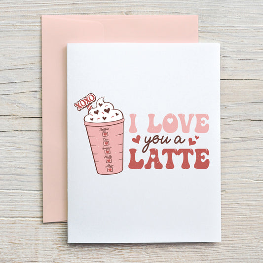 Card "I love you a latte"