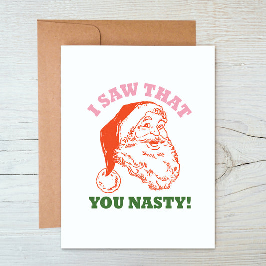 Card "I saw that you nasty"