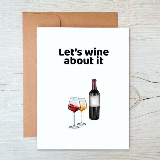 Card "Let's wine about it"