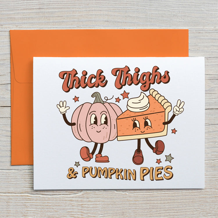 Card "Thick thighs & pumpkin pies"