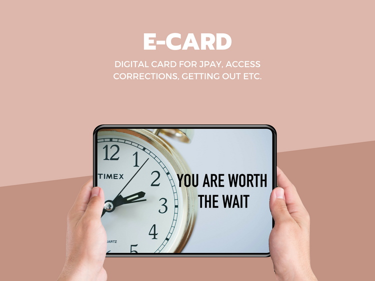 E-card  "You are worth the wait"
