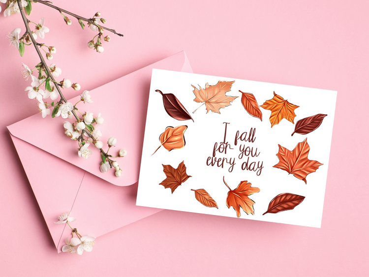 Printable card "I fall for your every day"