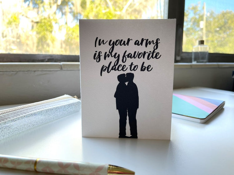 Card "In your arms is my favorite place to be" - Men